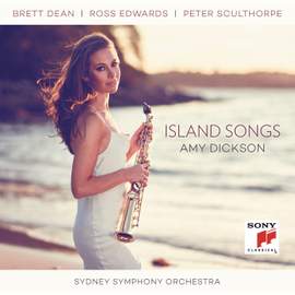 Amy Dickson: Island Songs