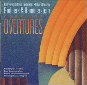 Rodgers & Hammerstein: Complete Overtures