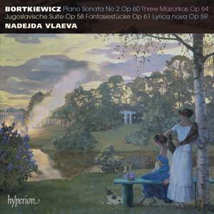 Bortkiewicz: Piano Sonata No. 2