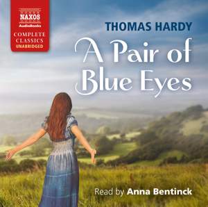 Thomas Hardy: A Pair of Blue Eyes (Unabridged)