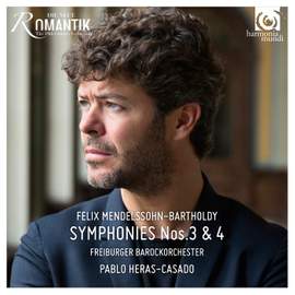 Mendelssohn: Symphonies Nos. 3 & 4