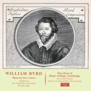 Byrd: Mass in 5 Parts and Magnificat & Nunc Dimittis (The Great Service)