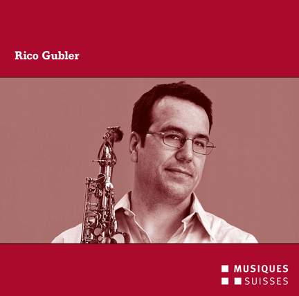 Rico Gubler als Interpret und Komponist