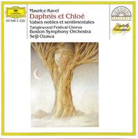 Ravel: Daphnis & Chloe and Valses nobles et sentimentales