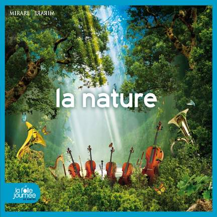 La Folle Journée 2016 - La Nature