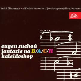 Suchon: Fantazia on the theme B-A-C-H & Kaleidoscope