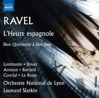Ravel: L’Heure espagnole & Don Quichotte à Dulcinée