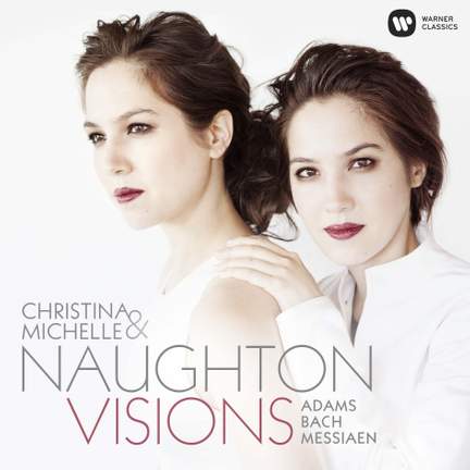 Visions: Christina & Michelle Naughton
