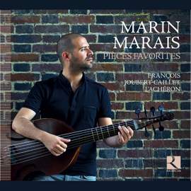 Marin Marais: Pièces Favourites for Viola da Gamba