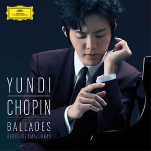 ユンディ・リ ショパン Yundi Li Chopin 4 Ballades Chopin: Ballades - Deutsche Grammophon: 4812443 - download