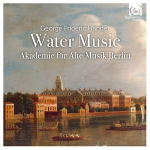 Handel: Water Music Suites Nos. 1-3, HWV348-350