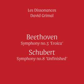 Beethoven: Symphony No. 3 & Schubert: Symphony No. 8