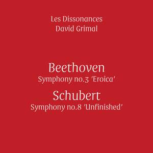 Beethoven: Symphony No. 3 & Schubert: Symphony No. 8