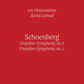 Schoenberg: Chamber Symphonies No. 1 & No. 2