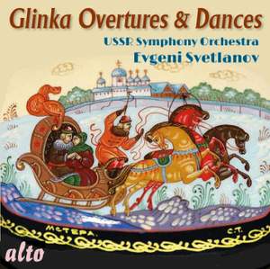 Glinka: Overtures & Dances