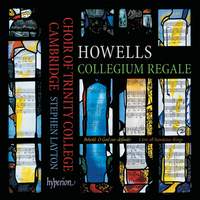 Howells: Collegium Regale 'King's College Cambridge Service'