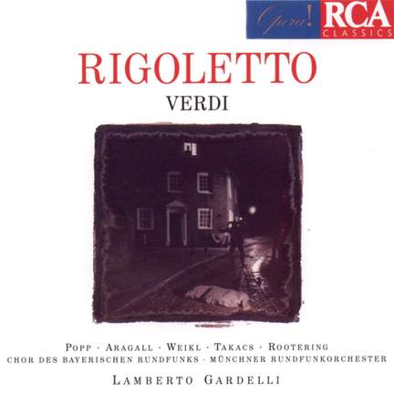 Verdi: Rigoletto (excerpts)