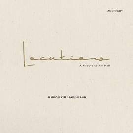 Locutions: A Tribute to Jim Hall