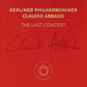 Claudio Abbado: The Last Concert