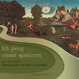 Hassler: Ich gieng einmal spatieren