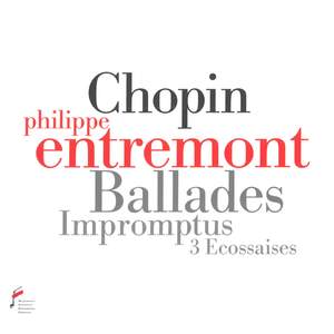 Chopin: Ballades, Impromptus & 3 Ecossaises