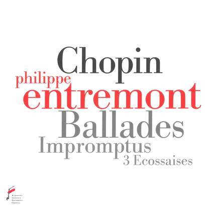 Chopin: Ballades, Impromptus & 3 Ecossaises
