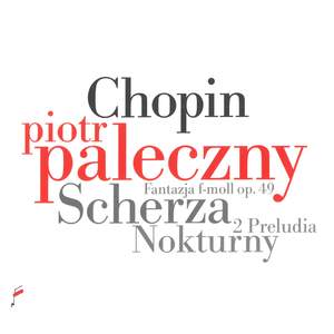 Chopin: Scherza & Nokturny