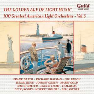 GALM 135: 100 Greatest American Light Orchestras - Vol. 3 Product Image