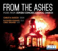From the Ashes: Music from Somers Congregational Church