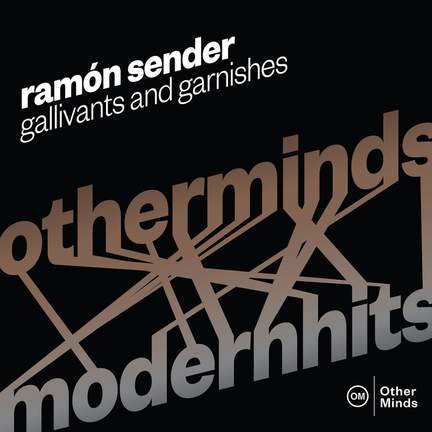 Ramón Sender: Gallivants & Garnishes