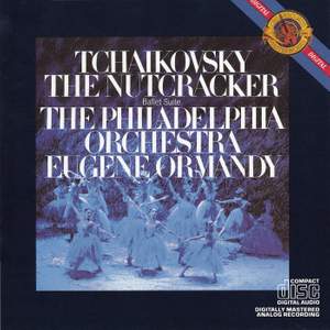 Tchaikovsky: The Nutcracker Ballet, Op. 71 (Excerpts)