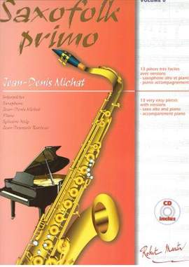 Jean Denis Michat: Saxofolk Primo