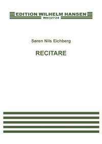 Søren Nils Eichberg: Recitare