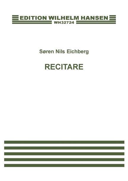 Søren Nils Eichberg: Recitare