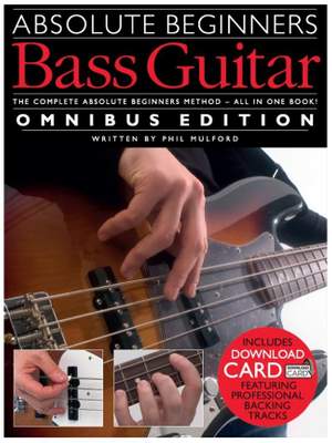 Absolute Beginners: Bass Guitar Omnibus Edition