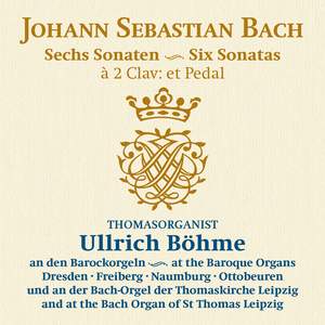 Bach, J S: Trio Sonatas Nos. 1-6, BWV525-530