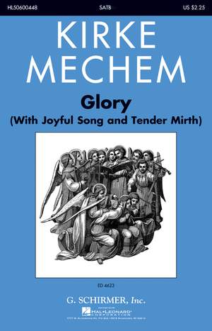 Kirke Mechem: Glory