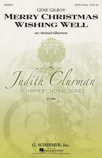 Michael Gilbertson_Judith Clurman: Merry Christmas Wishing Well
