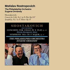 Shostakovich: Cello Concerto No. 1 & Symphony No. 1
