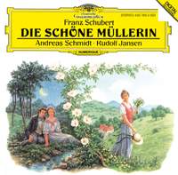 Schubert: Die schöne Müllerin, D795