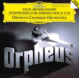 Mendelssohn: String Symphonies Nos. 8 - 10