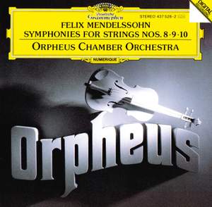Mendelssohn: String Symphonies Nos. 8 - 10