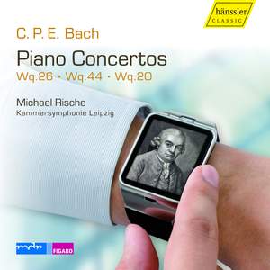 CPE Bach: Piano Concertos Wq26, Wq44 & Wq20
