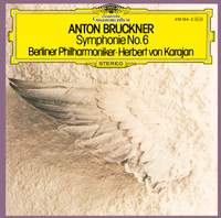 Bruckner: Symphony No. 6 in A major