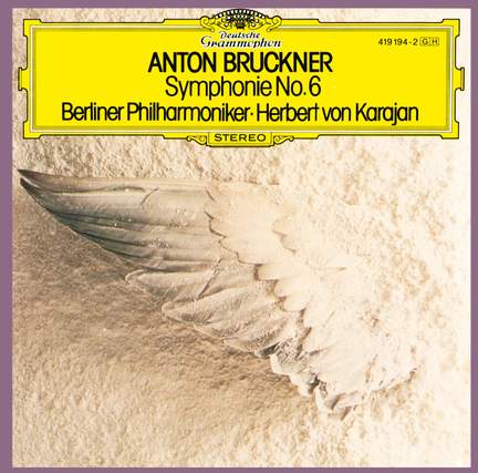 Bruckner: Symphony No. 6 in A major