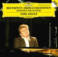 Beethoven: Eroica Variations & Piano Sonatas Nos. 7 & 18
