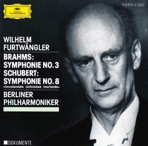 Brahms: Symphony No. 3 & Schubert: Unfinished Symphony
