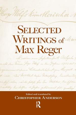 Selected Writings of Max Reger