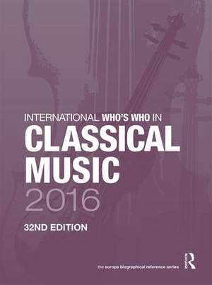 International Who's Who in Classical Music 2016