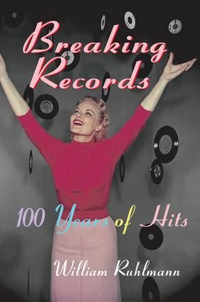 Breaking Records: 100 Years of Hits